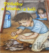 Příběhy z blízka i z dáli
