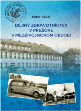 Dejiny zdravotníctva v Prešove v medzivojnovom období
