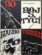 Boj s tyčí : bo, hanbo, tessen