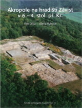 Akropole na hradišti Závist v 6.-4. stol. př. Kr. = Akropolis von Závist im 6.-4. Jh. v. Chr