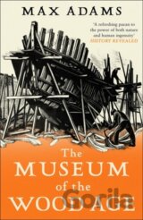 The Museum of the Wood Age