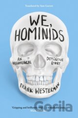 We, Hominids