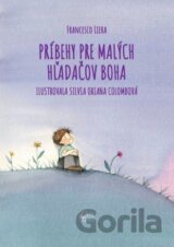 Príbehy pre malých hľadačov Boha