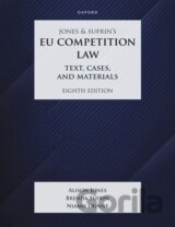 Jones & Sufrin's EU Competition Law: Text, Cases & Materials