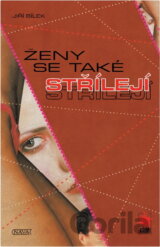 Ženy se také střílejí