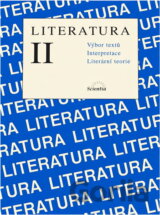 Literatura II : výbor textů, interpretace, literární teorie