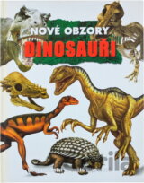 Nové obzory - Dinosauři : dobrodružství ve světě dinosaurů