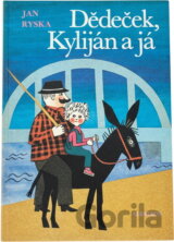 Dědeček, Kyliján a já