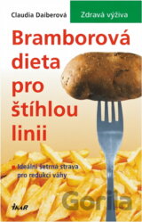 Bramborová dieta pro štíhlou linii : ideální šetrná strava pro redukci váhy