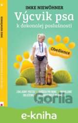 Výcvik psa k dokonalej poslušnosti