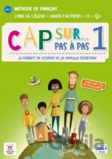 Cap Sur 1 pas à pas (A1.1) – Livre de l’élève + Cahier d’activités