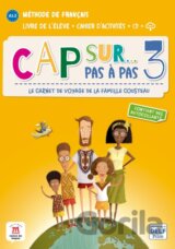 Cap Sur 3 pas à pas (A1.2) – Livre de l’élève + Cahier d’activités
