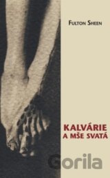 Kalvárie a mše svatá