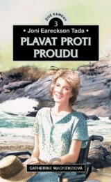 Joni Eareckson Tada - Plavat proti proudu