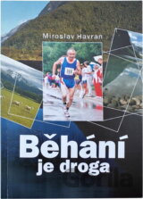 Běhání je droga