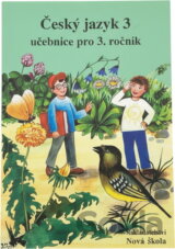 Česká řeč a pravopis : učebnice českého jazyka pro 3. ročník
