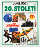 Události 20. století : dějiny, umění a všední dny