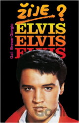 Žije Elvis?