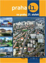 Praha 11 na prahu 21. století