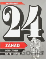 24 záhad : Detektivem na pět minut