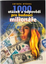 1000 otázek a odpovědí pro budoucí milionáře