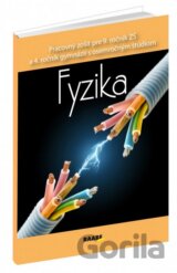 Fyzika pre 9. ročník základných škôl a 4. ročník gymnázií s osemročným štúdiom