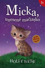 Micka, unesené mačiatko