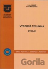 Výrobná technika - stroje