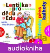 Lentilka pro dědu Edu a Trenky přes kalhoty - CD (Ivona Březinová) [CZ]