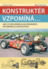 Konstruktér vzpomíná...