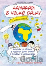 Kamarádi z velké dálky
