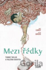 Mezi řádky 1: Tommy Taylor a falešná identita