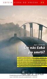 Čo nás čaká po smrti?