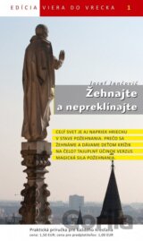 Žehnajte a nepreklínajte