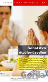 Bohatstvo rituálov v rodine