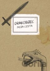 Drakobijec - moja cesta