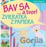 Bav sa a tvor!