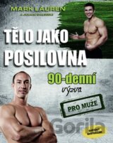 Tělo jako posilovna - 90denní výzva pro muže