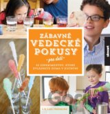 Zábavné vedecké pokusy pre deti