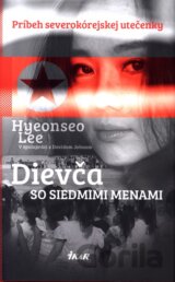 Dievča so siedmimi menami