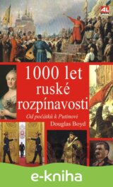 1000 let ruské rozpínavosti