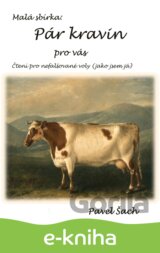 Pár kravin pro vás