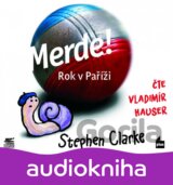 Merde! Rok v Paříži - audiokniha (Stephen Clarke) [CZ]
