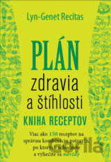 Plán zdravia a štíhlosti - Kniha receptov