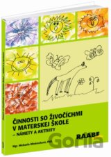 Činnosti so živočíchmi  v materskej škole