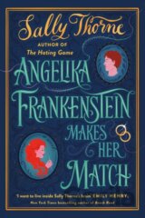 Angelika Frankenstein Makes Her Match