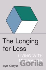The Longing for Less