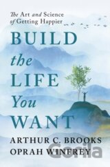 Build the Life You Want