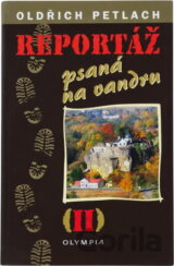 Reportáž psaná na vandru II