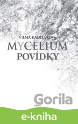 Mycelium - Povídky
